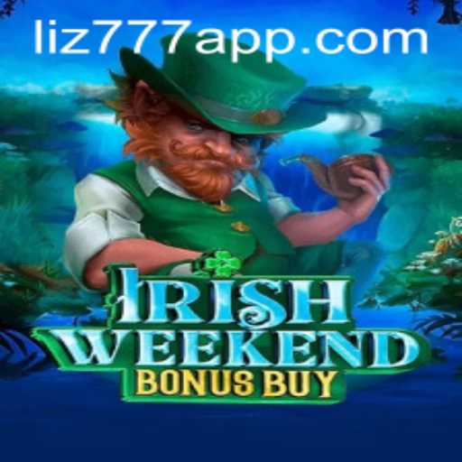 Explorando o Jogo IrishWeekendBonusBuy na Plataforma Liz777.com