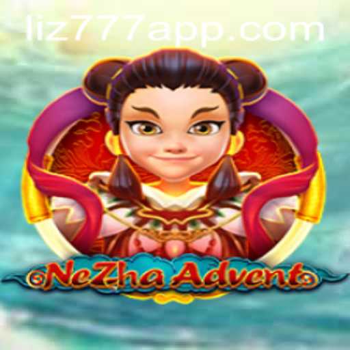 Explorando o Mundo de NeZhaAdvent: A Nova Sensação de Jogos em Liz777.com